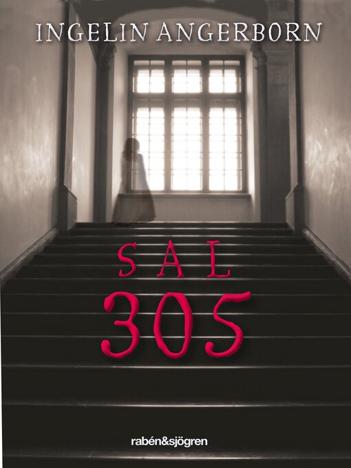 Titeldetaljer för Sal 305 av Ingelin Angerborn - Tillgänglig